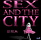 SEX AND THE CITY LE FILM